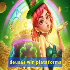 deusas win plataforma